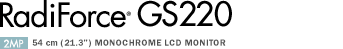 RadiForce GS220